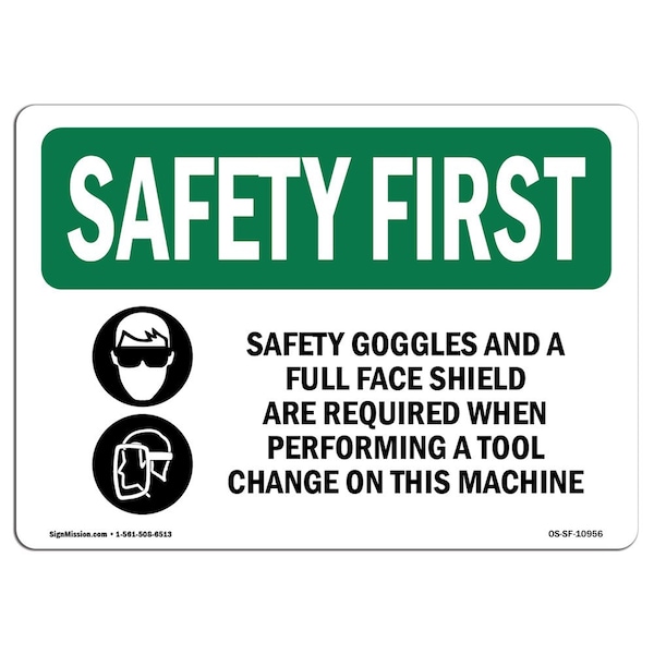 OSHA Sign, Goggles And Full Face W/ Symbol, 18in X 12in Aluminum, 18" W, 12" H, Landscape